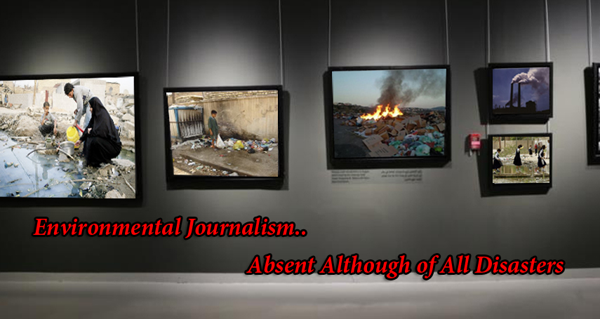 Environmental Journalism: Absent Although of All Disasters